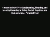 [Read book] Communities of Practice: Learning Meaning and Identity (Learning in Doing: Social