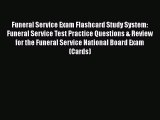 Download Funeral Service Exam Flashcard Study System: Funeral Service Test Practice Questions