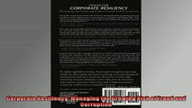 READ book  Corporate Resiliency Managing the Growing Risk of Fraud and Corruption  FREE BOOOK ONLINE