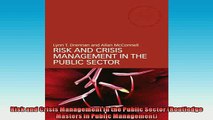 FREE PDF  Risk and Crisis Management in the Public Sector Routledge Masters in Public Management READ ONLINE