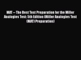 PDF MAT -- The Best Test Preparation for the Miller Analogies Test: 5th Edition (Miller Analogies