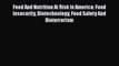 [Read book] Food And Nutrition At Risk In America: Food Insecurity Biotechnology Food Safety