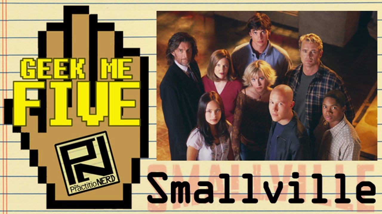 Smallville - Geek Me Five #6