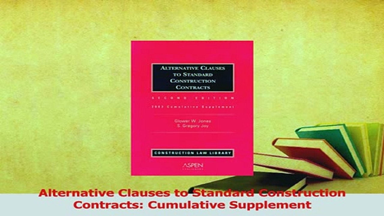 Read  Alternative Clauses to Standard Construction Contracts Cumulative Supplement Ebook Free