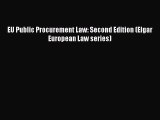 [Download PDF] EU Public Procurement Law: Second Edition (Elgar European Law series) PDF Free