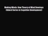 [Read book] Making Minds: How Theory of Mind Develops (Oxford Series in Cognitive Development)