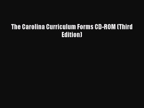 Read The Carolina Curriculum Forms CD-ROM (Third Edition) Ebook Free