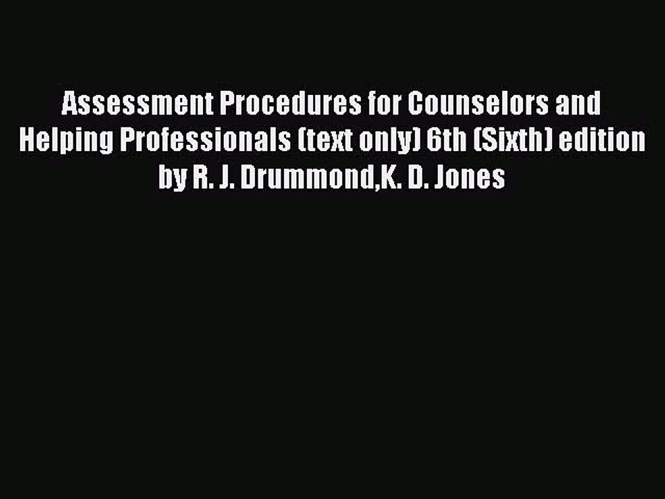 Read Assessment Procedures for Counselors and H...