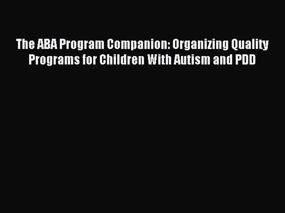 Download The ABA Program Companion: Organizing...