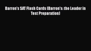 PDF Barron's SAT Flash Cards (Barron's: the Leader in Test Preparation)  Read Online
