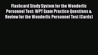 PDF Flashcard Study System for the Wonderlic Personnel Test: WPT Exam Practice Questions &