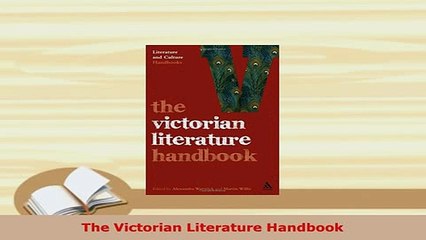 PDF  The Victorian Literature Handbook Free Books