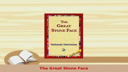 PDF  The Great Stone Face Free Books