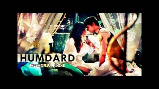 Humdard | Ek Villain Full Song ft. Arijit Singh