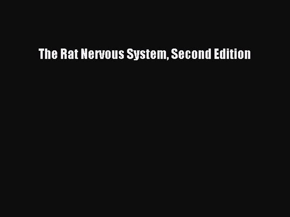 Download The Rat Nervous System Second Edition Ebook Online