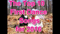 Top 10 Wedding First Dance Songs [Best First Dance Top 10 Countdown]