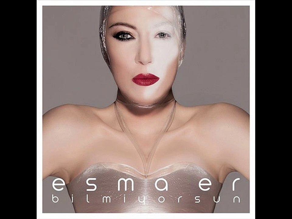 Esma Er - Bilmiyorsun (2016)