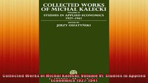 READ book  Collected Works of Michal Kalecki Volume VI Studies in Applied Economics 19271941  BOOK ONLINE