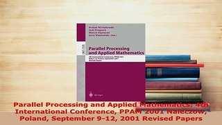 Download  Parallel Processing and Applied Mathematics 4th International Conference PPAM 2001  EBook
