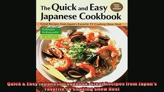 READ book  Quick  Easy Japanese Cookbook Great Recipes from Japans Favorite TV Cooking Show Host  FREE BOOOK ONLINE
