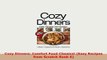 PDF  Cozy Dinners Comfort Food Classics Easy Recipes from Scratch Book 6 Read Online