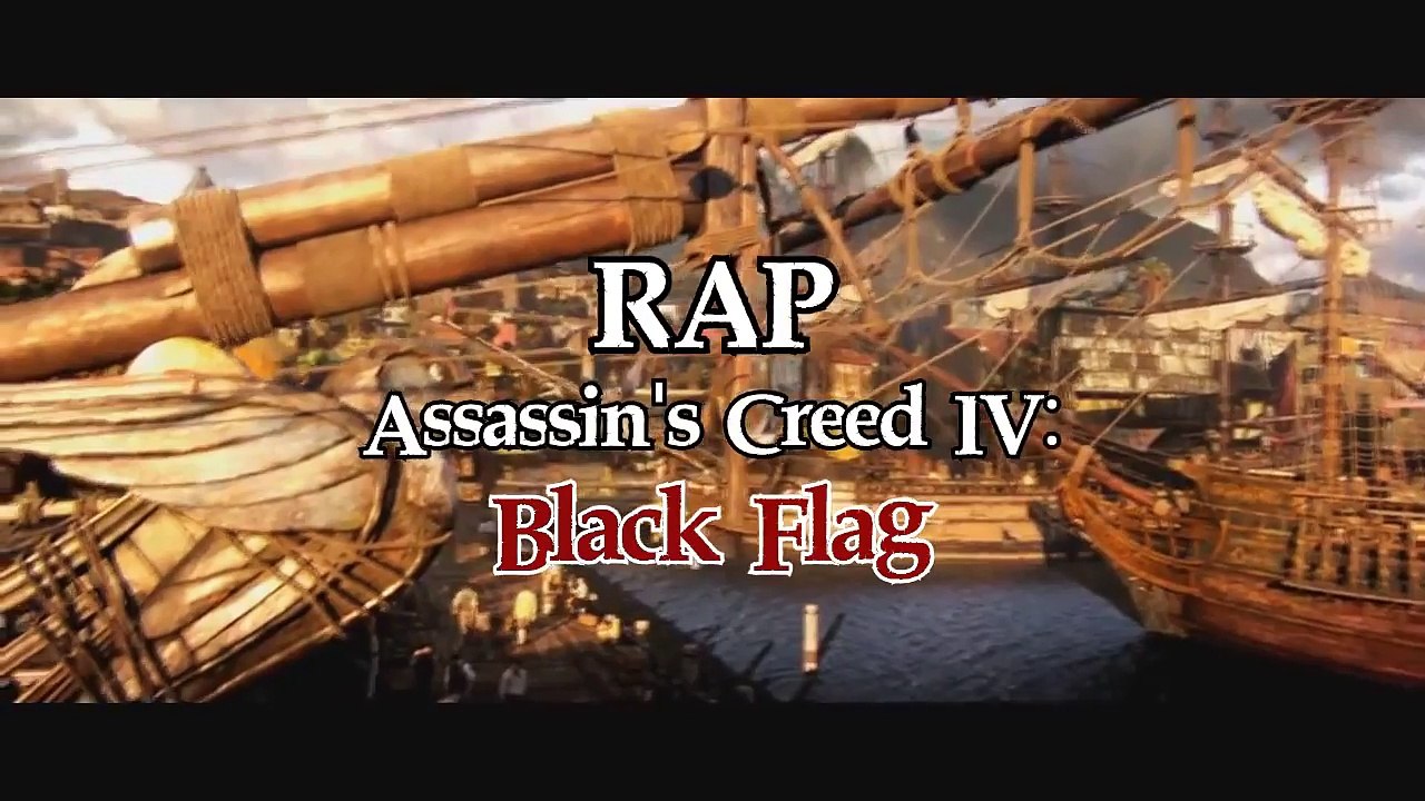 ASSASSIN'S CREED IV  BLACK FLAG RAP   Izad la bandera   Keyblade