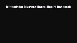 Read Methods for Disaster Mental Health Research Ebook Free
