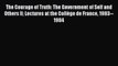 Read The Courage of Truth: The Government of Self and Others II Lectures at the Collège de