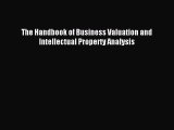 [Download PDF] The Handbook of Business Valuation and Intellectual Property Analysis PDF Free