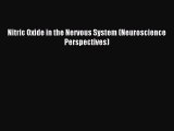 Read Nitric Oxide in the Nervous System (Neuroscience Perspectives) Ebook Free