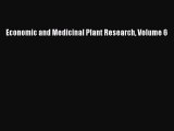 Read Economic and Medicinal Plant Research Volume 6 Ebook Free