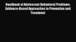 [PDF] Handbook of Adolescent Behavioral Problems: Evidence-Based Approaches to Prevention and