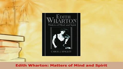 Download  Edith Wharton Matters of Mind and Spirit  Read Online