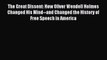 [Download PDF] The Great Dissent: How Oliver Wendell Holmes Changed His Mind--and Changed the