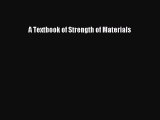 [Read Book] A Textbook of Strength of Materials  Read Online