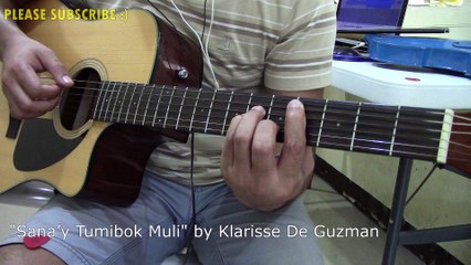 How To Play 'Sana’y Tumibok Muli' by Klarisse De Guzman (Guitar)