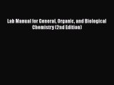 [Read Book] Lab Manual for General Organic and Biological Chemistry (2nd Edition)  EBook