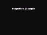 [Read Book] Compact Heat Exchangers  EBook