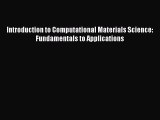 [Read Book] Introduction to Computational Materials Science: Fundamentals to Applications Free