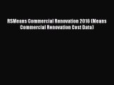 [Read Book] RSMeans Commercial Renovation 2016 (Means Commercial Renovation Cost Data)  EBook