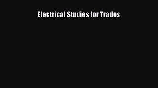 [Read Book] Electrical Studies for Trades  EBook