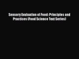 [Read Book] Sensory Evaluation of Food: Principles and Practices (Food Science Text Series)