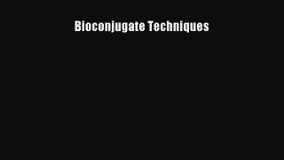 [Read Book] Bioconjugate Techniques  EBook