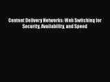 [Read Book] Content Delivery Networks: Web Switching for Security Availability and Speed  EBook