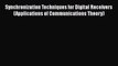 [Read Book] Synchronization Techniques for Digital Receivers (Applications of Communications