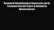 Read Behavioral Neurobiology of Depression and Its Treatment (Current Topics in Behavioral