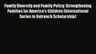 Read Family Diversity and Family Policy: Strengthening Families for America's Children (International