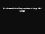 Read Handbook Clinical Psychopharmacology: Fifth Edition Ebook Free