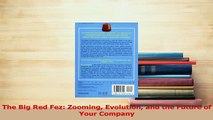 Read  The Big Red Fez Zooming Evolution and the Future of Your Company Ebook Free