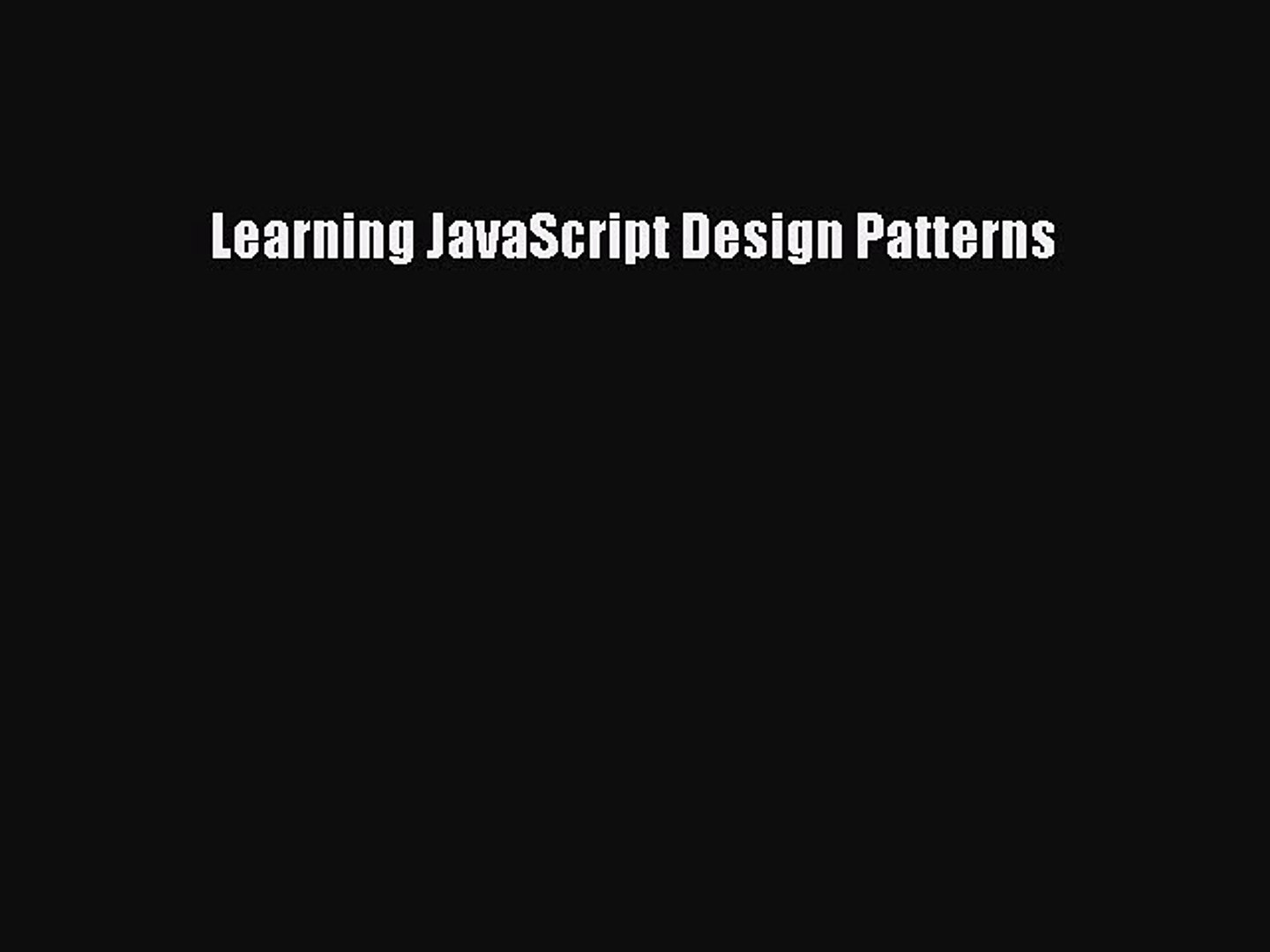 Download Learning JavaScript Design Patterns PDF Free